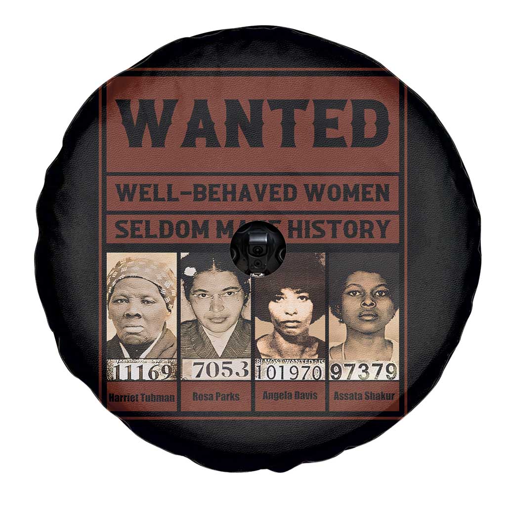 Black Female Empowerment Spare Tire Cover Wanted Well Behaved Women Seldom Make History TS10 Print Your Wear