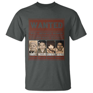 Black Female Empowerment T Shirt Wanted Well Behaved Women Seldom Make History TS10 Dark Heather Print Your Wear