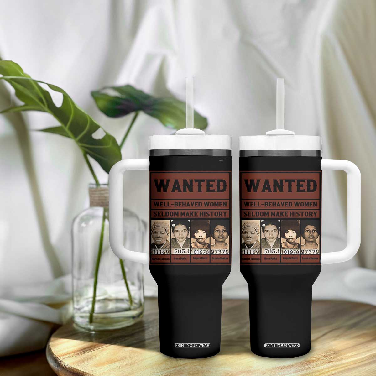 Black Female Empowerment Tumbler With Handle Wanted Well Behaved Women Seldom Make History TS10 Print Your Wear