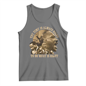 Martin Luther King Tank Top The Time Is Always Right To Do What Is Right Retro TS10 Black Heather Print Your Wear