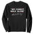 Martin Luther King Jr. Sweatshirt We Cannot Walk Alone MLK Day TS10 Black Print Your Wear