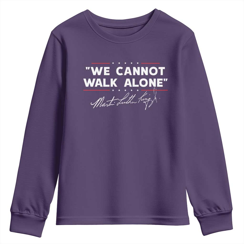 Martin Luther King Jr. Youth Sweatshirt We Cannot Walk Alone MLK Day TS10 Purple Print Your Wear
