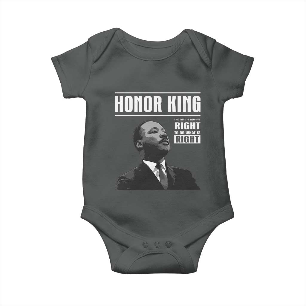 Martin Luther King Baby Onesie The Time Is Always Right To Do What Is Right TS10 Dark Heather Print Your Wear