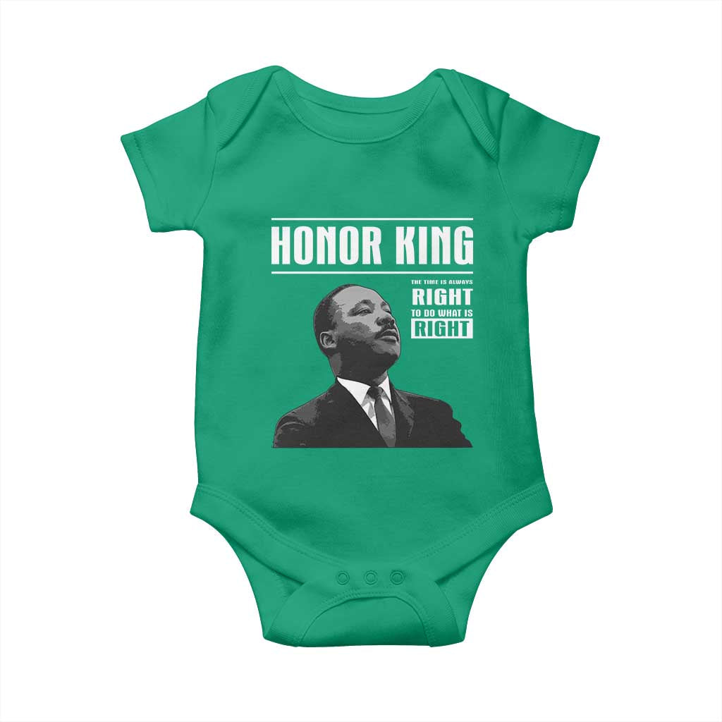 Martin Luther King Baby Onesie The Time Is Always Right To Do What Is Right TS10 Irish Green Print Your Wear