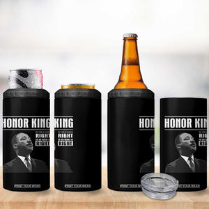 Martin Luther King 4 in 1 Can Cooler Tumbler The Time Is Always Right To Do What Is Right TS10 Print Your Wear