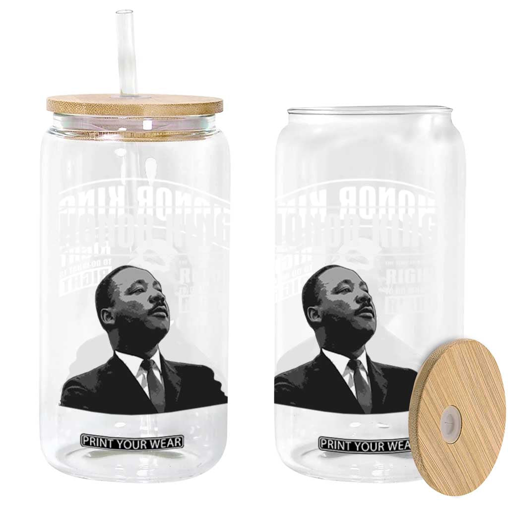 Martin Luther King Glass Can The Time Is Always Right To Do What Is Right TS10 Print Your Wear