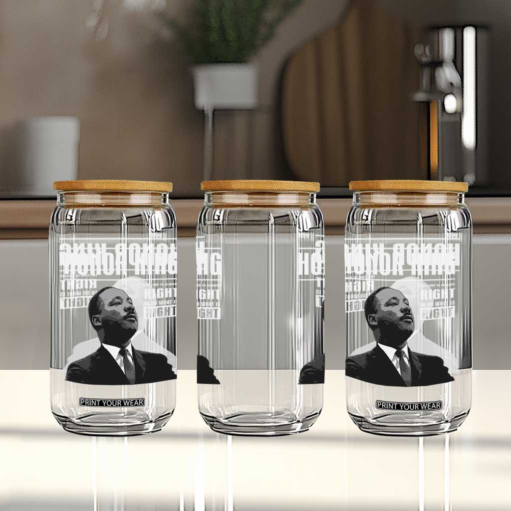 Martin Luther King Glass Can The Time Is Always Right To Do What Is Right TS10 Print Your Wear