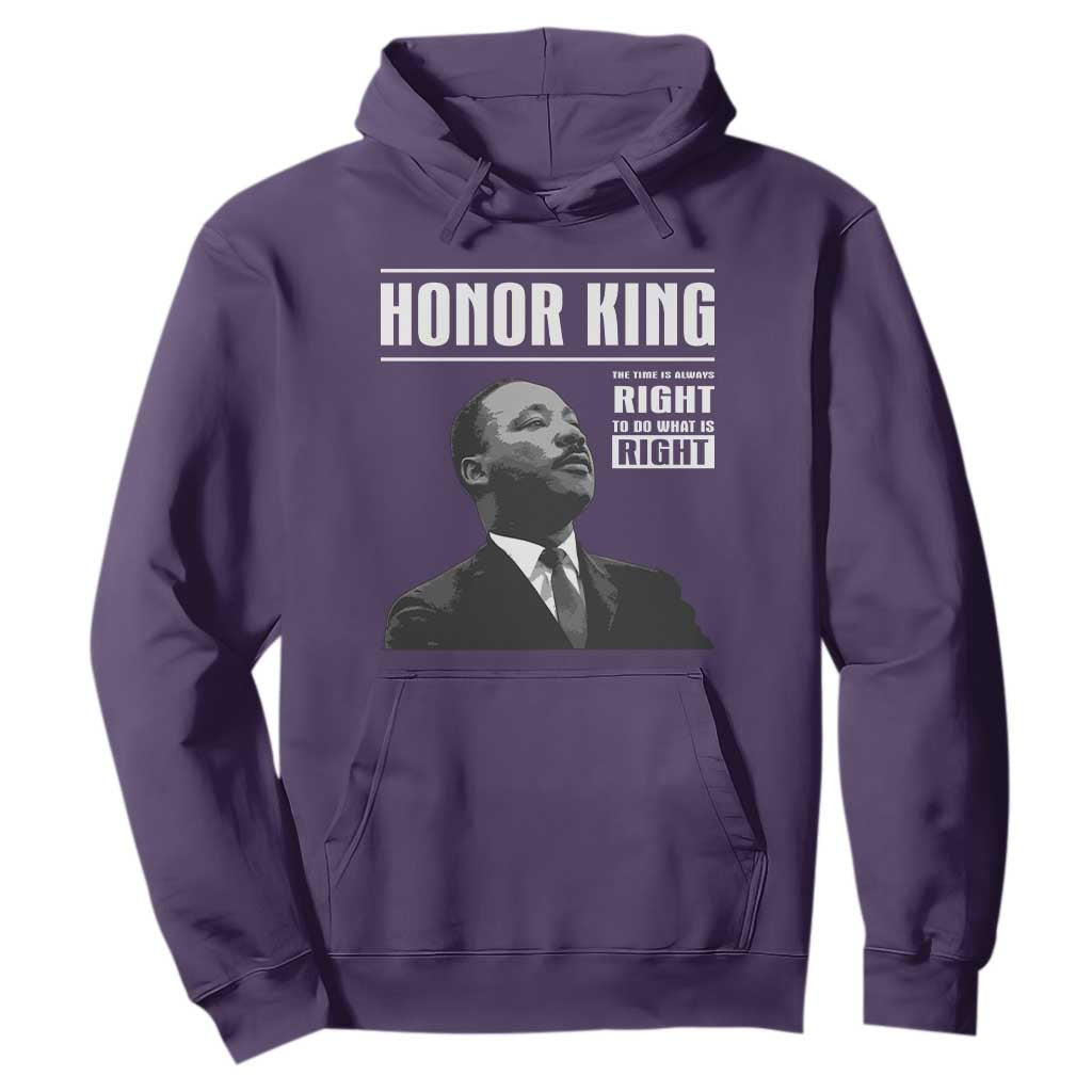 Martin Luther King Hoodie The Time Is Always Right To Do What Is Right TS10 Purple Print Your Wear
