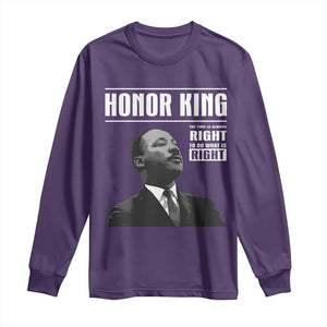 Martin Luther King Long Sleeve Shirt The Time Is Always Right To Do What Is Right TS10 Purple Print Your Wear