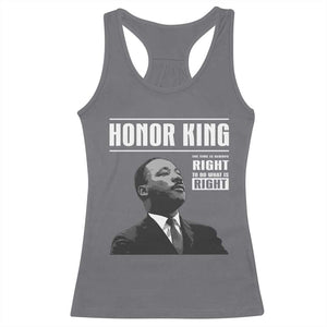 Martin Luther King Racerback Tank Top The Time Is Always Right To Do What Is Right TS10 Charcoal Print Your Wear