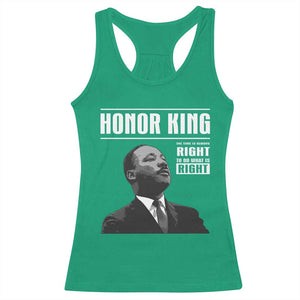 Martin Luther King Racerback Tank Top The Time Is Always Right To Do What Is Right TS10 Irish Green Print Your Wear