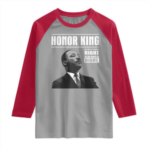Martin Luther King Raglan Shirt The Time Is Always Right To Do What Is Right TS10 Sport Gray Red Print Your Wear