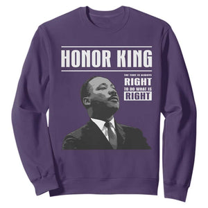 Martin Luther King Sweatshirt The Time Is Always Right To Do What Is Right TS10 Purple Print Your Wear