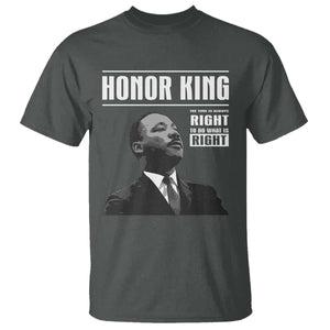 Martin Luther King T Shirt The Time Is Always Right To Do What Is Right - Print Your Wear