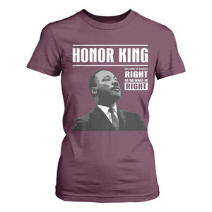 Martin Luther King T Shirt For Women The Time Is Always Right To Do What Is Right TS10 Maroon Print Your Wear