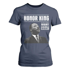Martin Luther King T Shirt For Women The Time Is Always Right To Do What Is Right TS10 Navy Print Your Wear