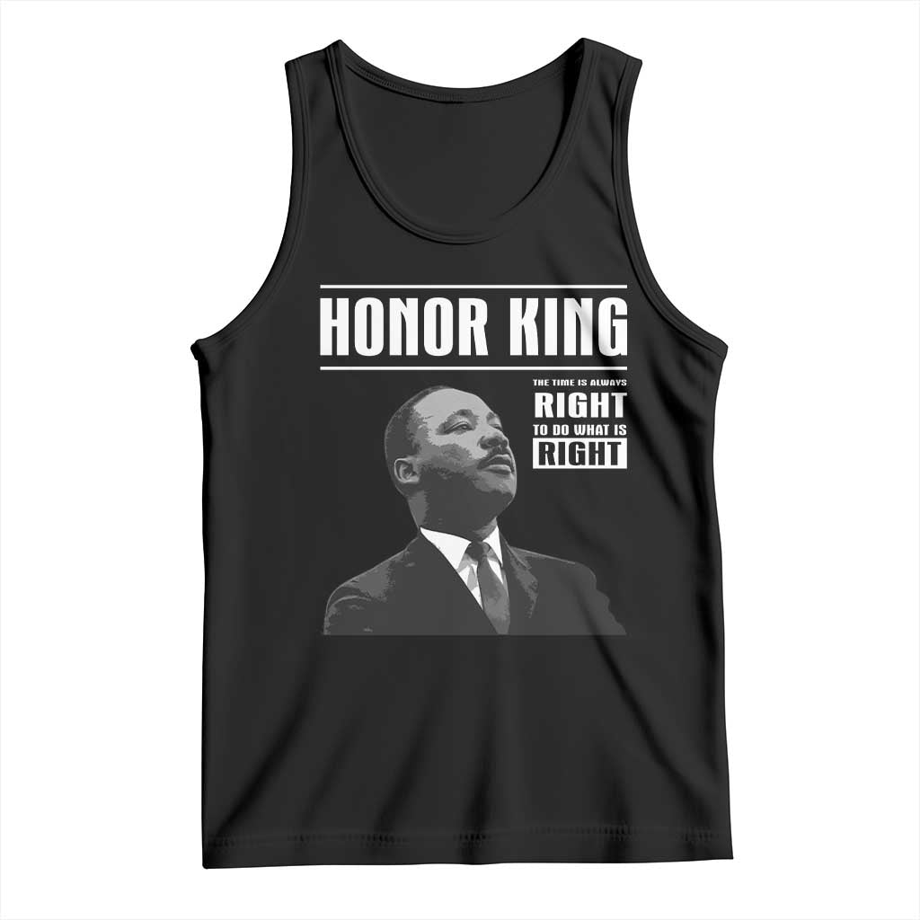 Martin Luther King Tank Top The Time Is Always Right To Do What Is Right TS10 Black Print Your Wear