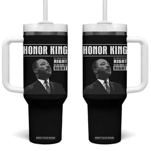 Martin Luther King Tumbler With Handle The Time Is Always Right To Do What Is Right TS10 One Size: 40 oz Black Print Your Wear