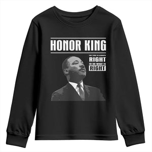 Martin Luther King Youth Sweatshirt The Time Is Always Right To Do What Is Right TS10 Black Print Your Wear