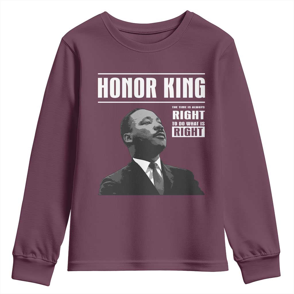 Martin Luther King Youth Sweatshirt The Time Is Always Right To Do What Is Right TS10 Maroon Print Your Wear