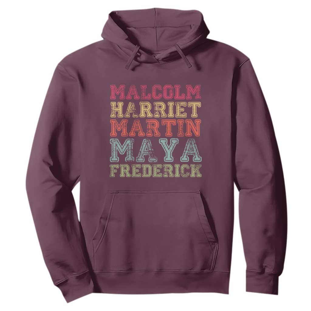 Black History Month Hoodie Malcolm Harriet Martin Maya Frederick Civil Right Leaders TS10 Maroon Print Your Wear