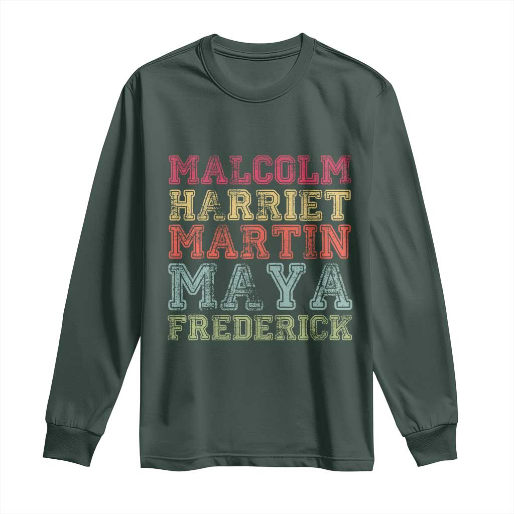 Black History Month Long Sleeve Shirt Malcolm Harriet Martin Maya Frederick Civil Right Leaders TS10 Dark Forest Green Print Your Wear