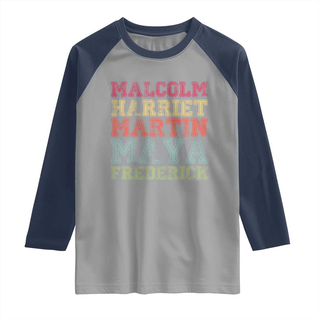 Black History Month Raglan Shirt Malcolm Harriet Martin Maya Frederick Civil Right Leaders TS10 Sport Gray Navy Print Your Wear