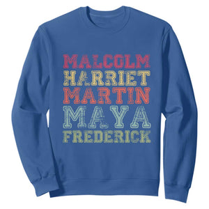 Black History Month Sweatshirt Malcolm Harriet Martin Maya Frederick Civil Right Leaders TS10 Royal Blue Print Your Wear