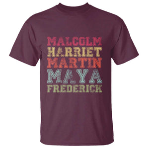 Black History Month T Shirt Malcolm Harriet Martin Maya Frederick Civil Right Leaders TS10 Maroon Print Your Wear