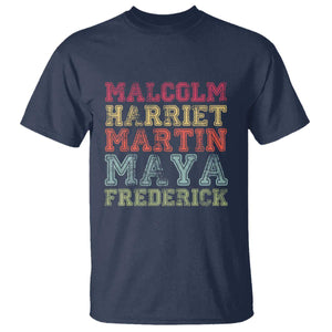 Black History Month T Shirt Malcolm Harriet Martin Maya Frederick Civil Right Leaders TS10 Navy Print Your Wear