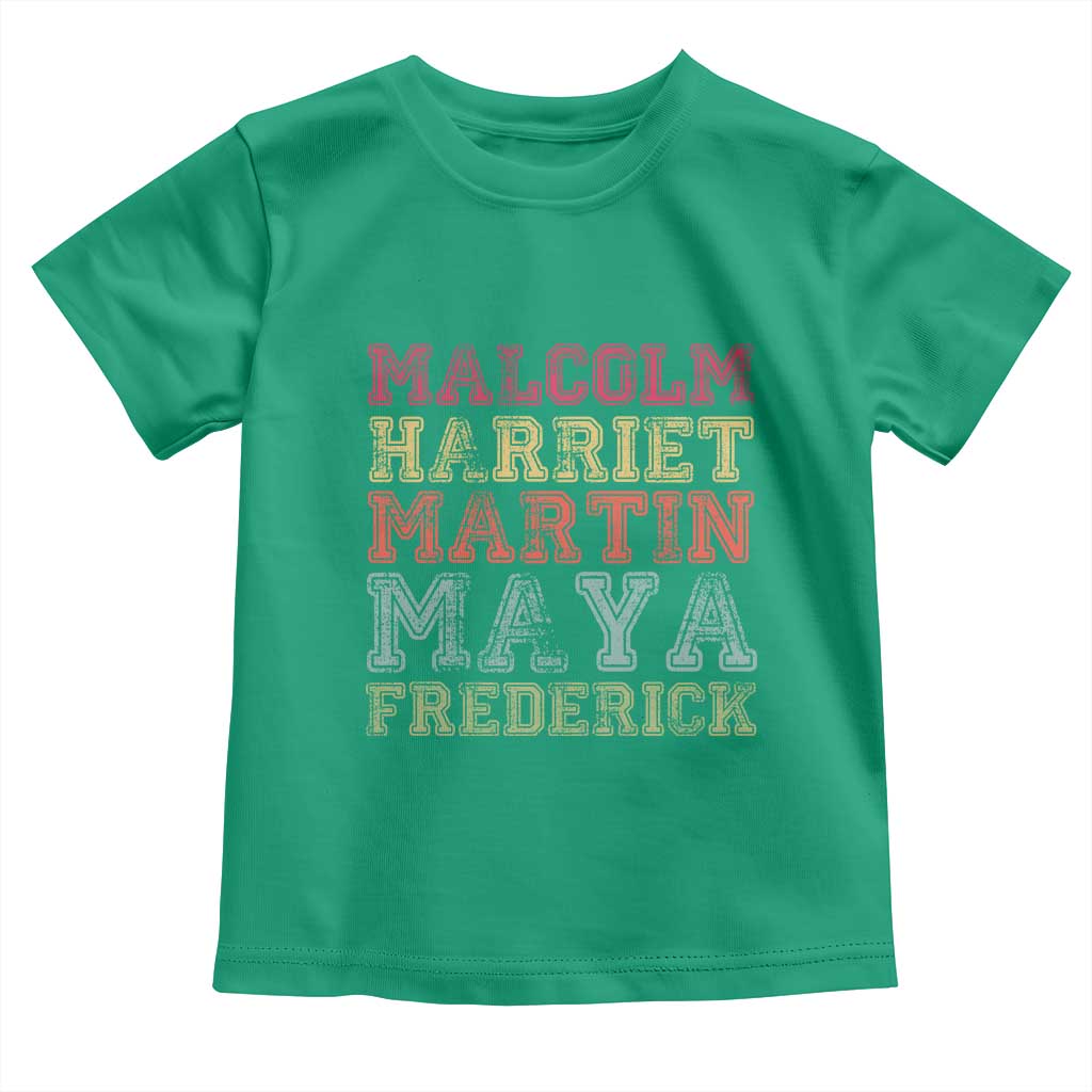 Black History Month Toddler T Shirt Malcolm Harriet Martin Maya Frederick Civil Right Leaders TS10 Irish Green Print Your Wear