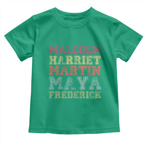 Black History Month Toddler T Shirt Malcolm Harriet Martin Maya Frederick Civil Right Leaders TS10 Irish Green Print Your Wear