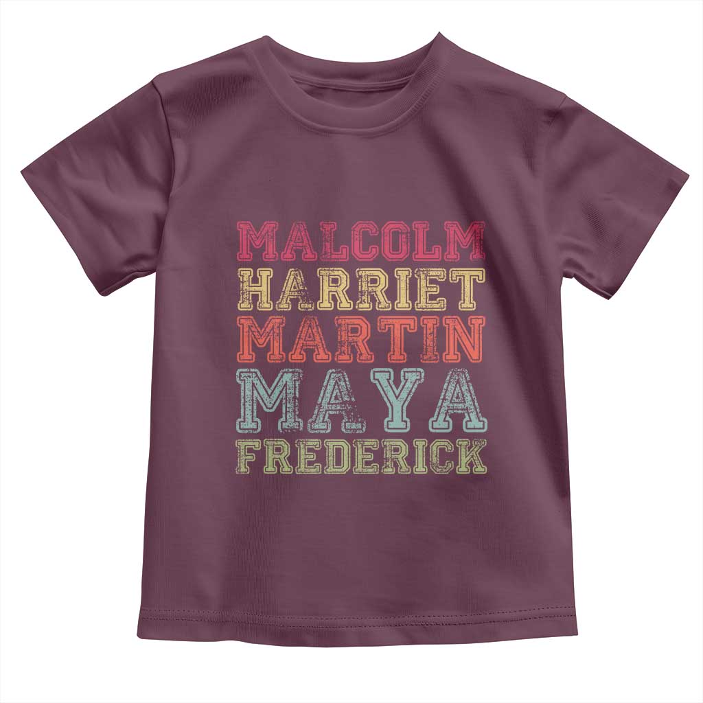 Black History Month Toddler T Shirt Malcolm Harriet Martin Maya Frederick Civil Right Leaders TS10 Maroon Print Your Wear
