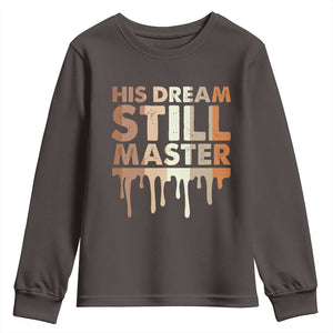 Martin Luther King Jr. Youth Sweatshirt His Dream Still Matters Black History Month MLK Day TS10 Dark Chocolate Print Your Wear