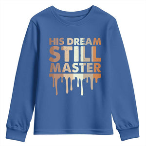 Martin Luther King Jr. Youth Sweatshirt His Dream Still Matters Black History Month MLK Day TS10 Royal Blue Print Your Wear