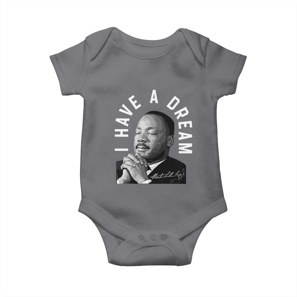 Martin Luther King Jr. Baby Onesie I Have A Dream Black History Month MLK Day TS10 Charcoal Print Your Wear