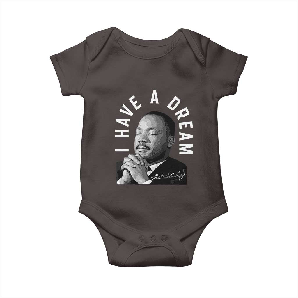 Martin Luther King Jr. Baby Onesie I Have A Dream Black History Month MLK Day TS10 Dark Chocolate Print Your Wear