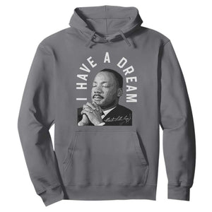 Martin Luther King Jr. Hoodie I Have A Dream Black History Month MLK Day TS10 Charcoal Print Your Wear