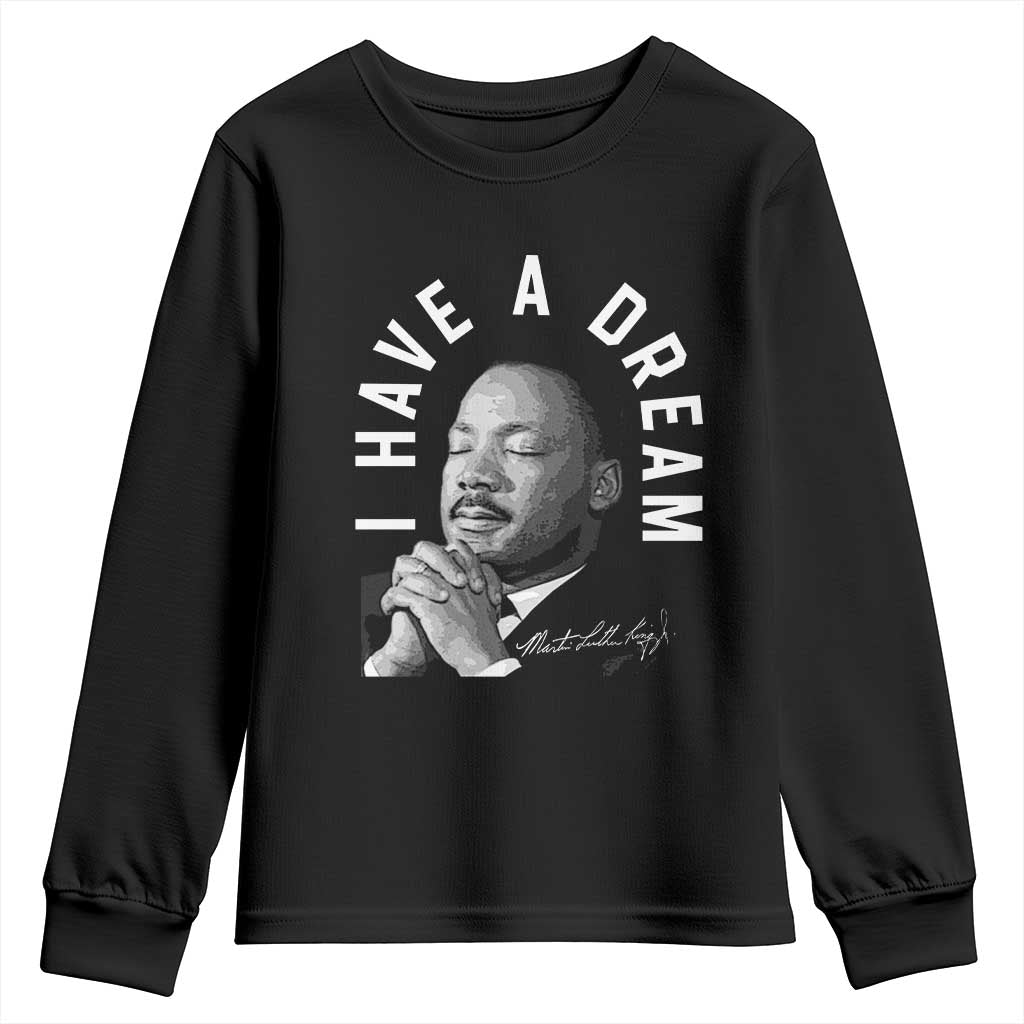 Martin Luther King Jr. Youth Sweatshirt I Have A Dream Black History Month MLK Day TS10 Black Print Your Wear