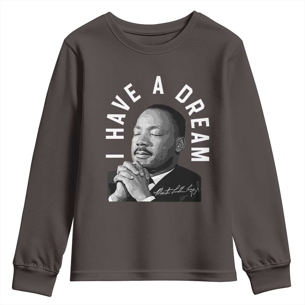 Martin Luther King Jr. Youth Sweatshirt I Have A Dream Black History Month MLK Day TS10 Dark Chocolate Print Your Wear