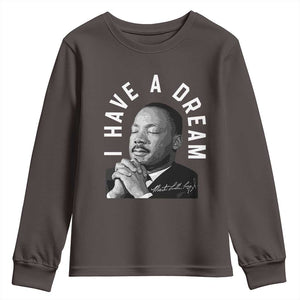 Martin Luther King Jr. Youth Sweatshirt I Have A Dream Black History Month MLK Day TS10 Dark Chocolate Print Your Wear