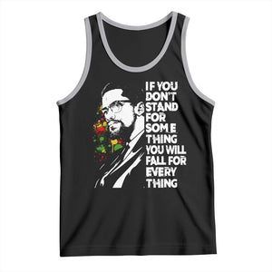 Malcolm X Inspirational Tank Top If You Dont Stand For Something You Will Fall For Anything TS10 Black Athletic Heather Print Your Wear