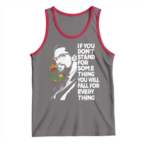 Malcolm X Inspirational Tank Top If You Dont Stand For Something You Will Fall For Anything TS10 Deep Heather Red Print Your Wear