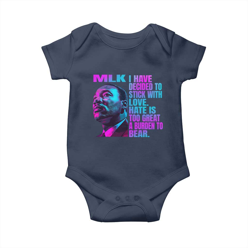 Martin Luther King Jr. Baby Onesie I Have Decided To Stick With Love MLK Day TS10 Navy Print Your Wear