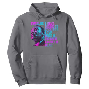 Martin Luther King Jr. Hoodie I Have Decided To Stick With Love MLK Day TS10 Charcoal Print Your Wear