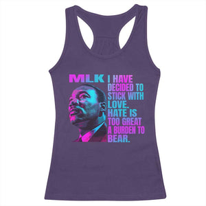Martin Luther King Jr. Racerback Tank Top I Have Decided To Stick With Love MLK Day TS10 Purple Print Your Wear