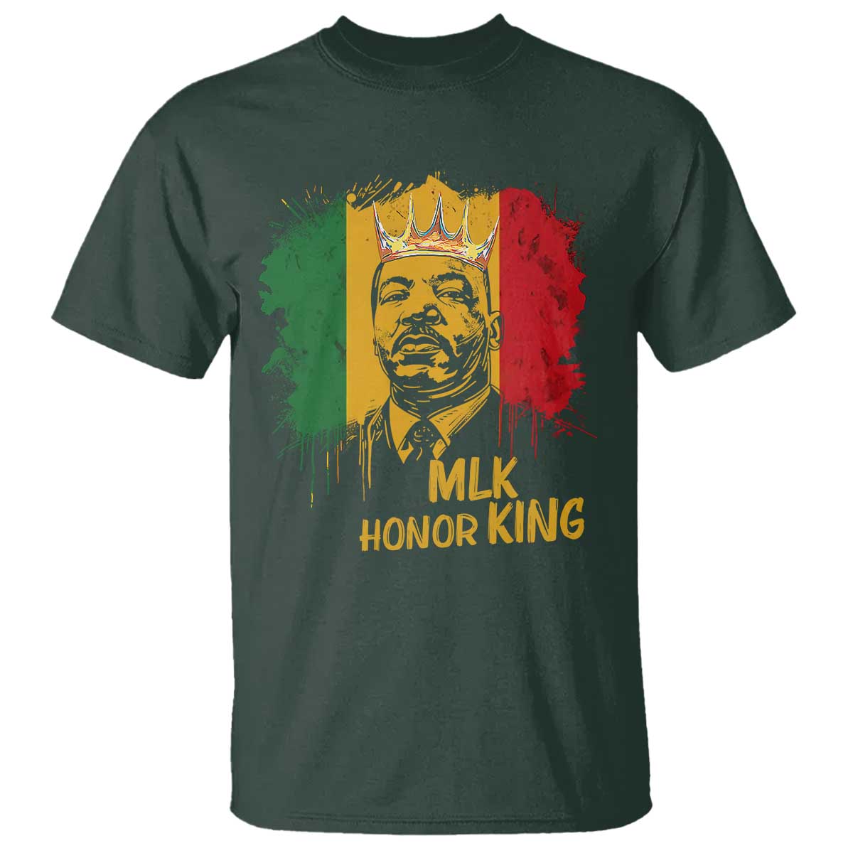 MLK T Shirt Honor King Civil Rights Leader Black History Month TS10 Dark Forest Green Print Your Wear