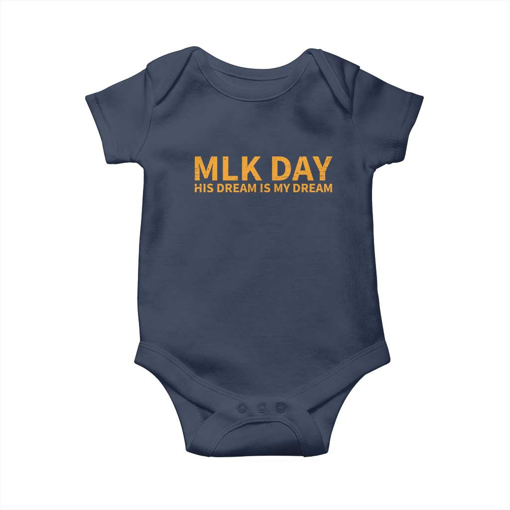 MLK Tribute Baby Onesie MLK Motivational His Dream Is My Dream TS10 Navy Print Your Wear