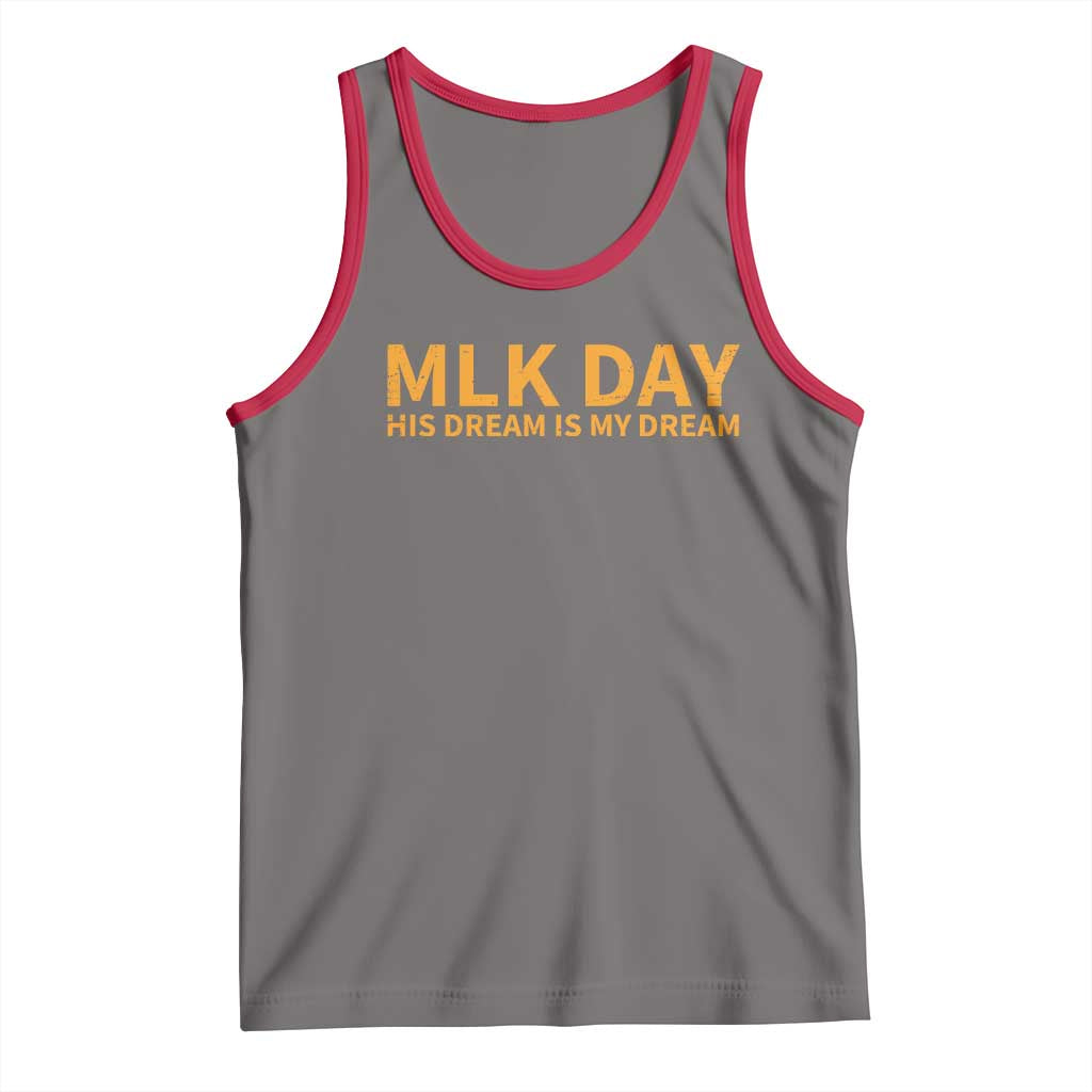 MLK Tribute Tank Top MLK Motivational His Dream Is My Dream TS10 Deep Heather Red Print Your Wear