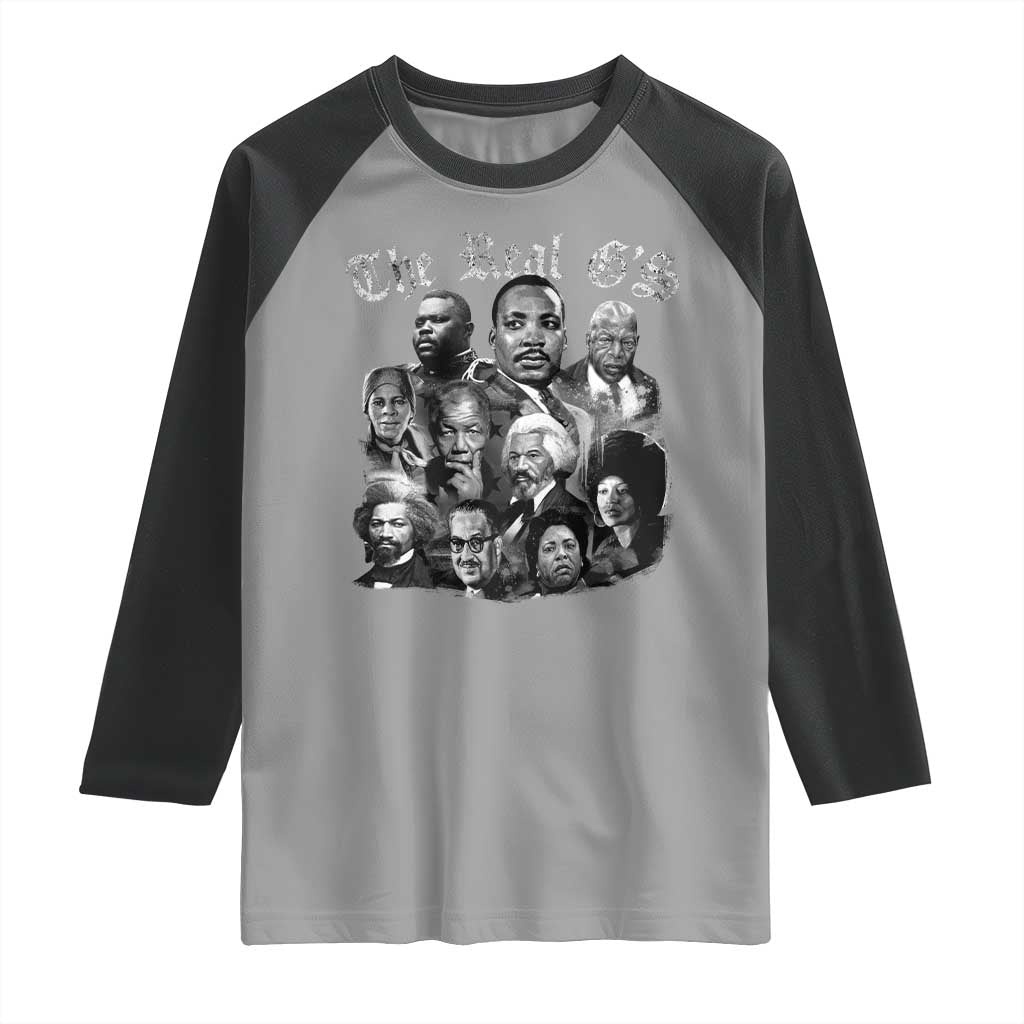 Civil Rights Legends Raglan Shirt The Real Gs Juneteenth Black History Month TS10 Sport Gray Black Print Your Wear